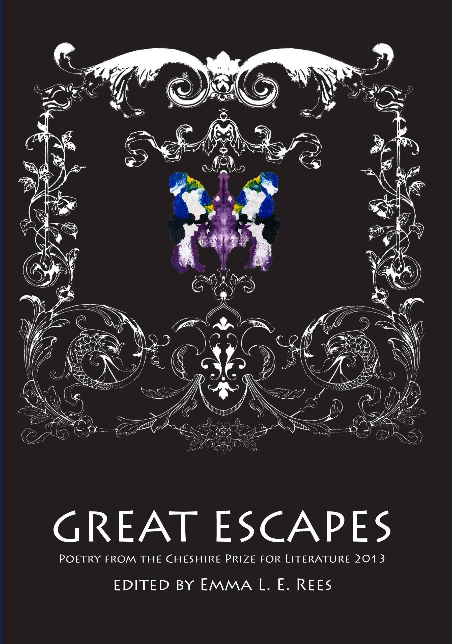 Great Escapes: Poems From the Cheshire Prize for Literature 2013