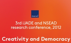 International Journal of Art and Design Education 3rd iJADE and NSEAD research conference, 2012