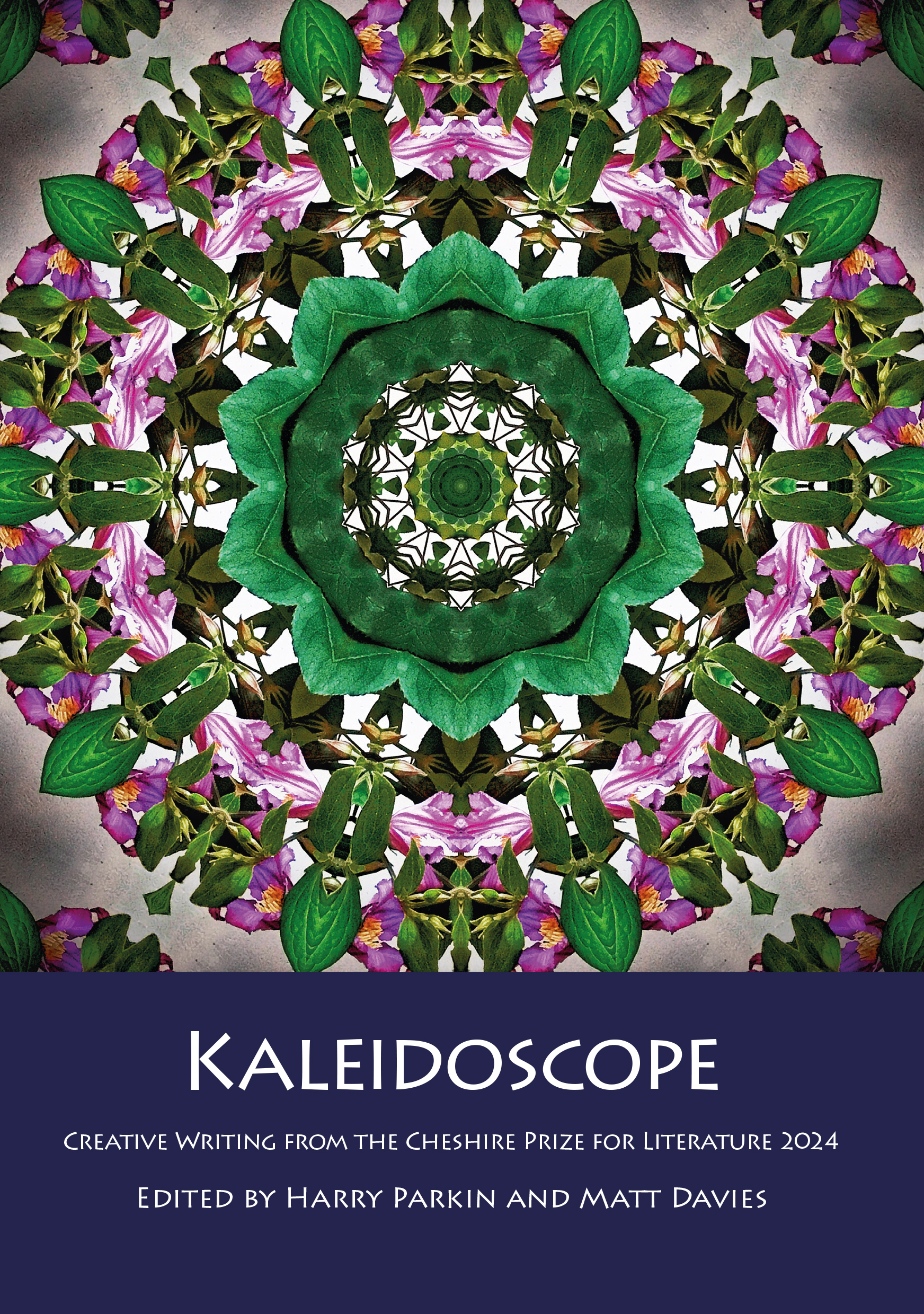 Kaleidoscope: Creative Writing from the Cheshire Prize for Literature 2024