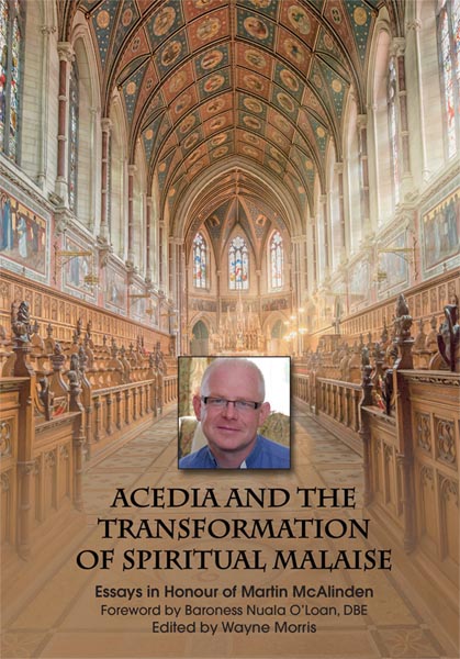 Acedia and the Transformation of Spiritual Malaise: Essays in Honour of Martin McAlinden
