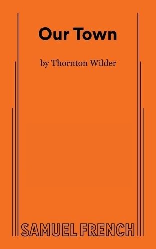 Our Town - Kingsway Creative Campus Fri 27 March 2pm