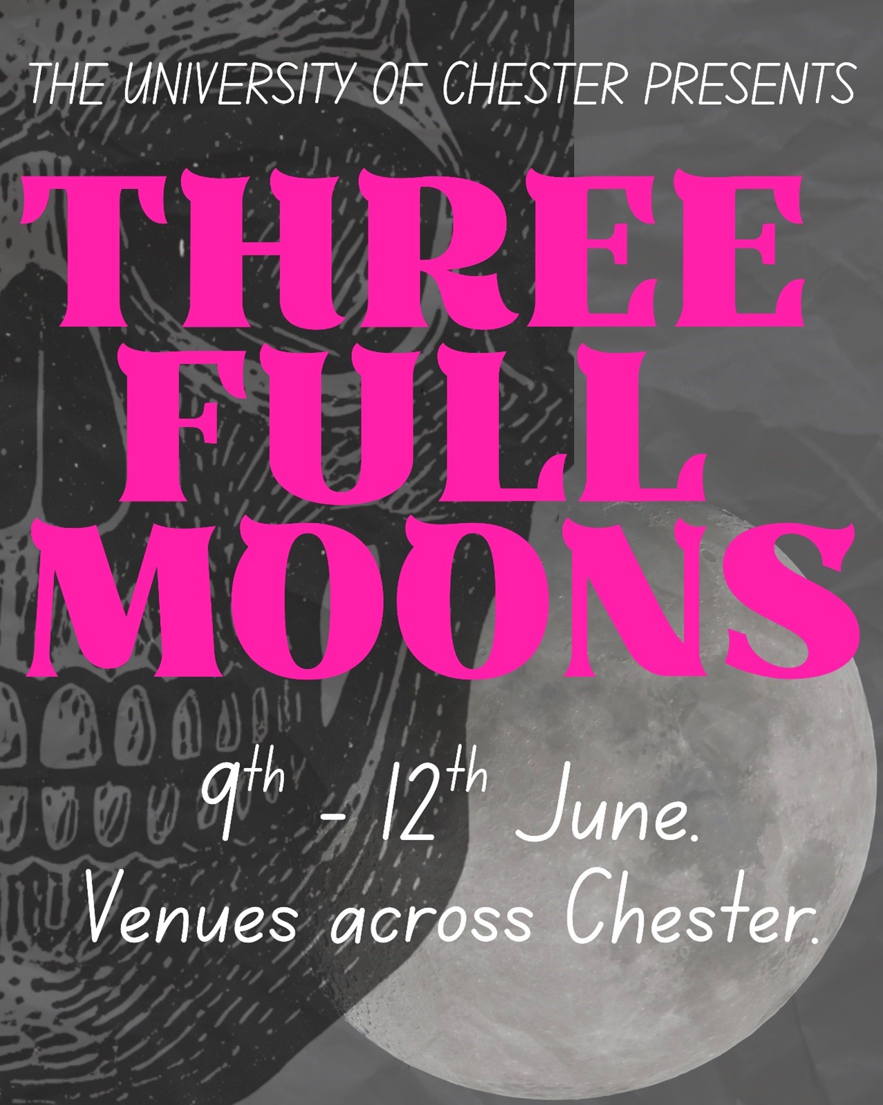 Three Full Moons @ SU Bar, University of  Chester