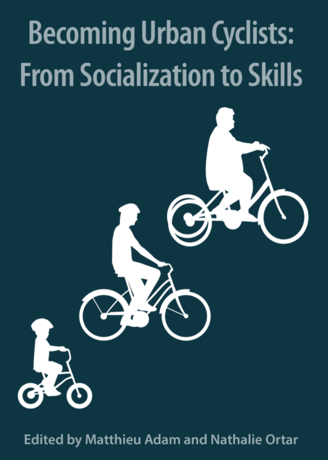 Becoming Urban Cyclists: From Socialization to Skills